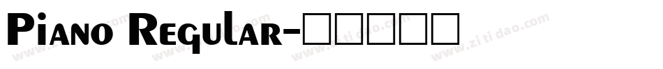 Piano Regular字体转换